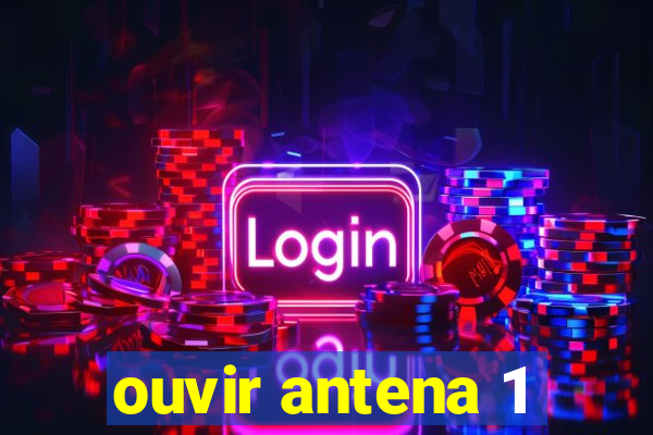 ouvir antena 1